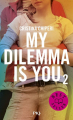 Couverture My dilemma is you, tome 2 Editions Pocket (Jeunesse) 2021