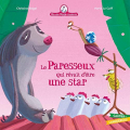 Couverture Le paresseux qui rêvait d'être une star  Editions Gautier-Languereau (Les petites histoires du soir) 2016