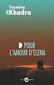 Couverture Pour l'amour d'Elena Editions Mialet Barrault 2021