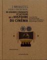 Couverture 3 minutes pour comprendre : 50 grands courants et acteurs de l'histoire du cinéma Editions Le Courrier du Livre 2019
