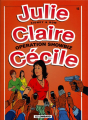 Couverture Julie, Claire, Cécile, tome 15 : Opération Showbiz Editions Le Lombard 2000