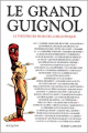Couverture Le Grand Guignol Editions Robert Laffont 1999
