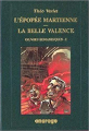 Couverture Oeuvres romanesques, tome 1 : L'épopée martienne, La belle Valence Editions Encrage 1996