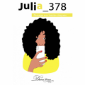 Couverture Julia_378 : Passage aux 35 ans - Épisode 1 Editions Autoédité 2020