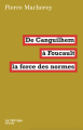 Couverture De Canguilhem à Foucault, la force des normes Editions La Fabrique 2009