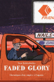 Couverture Faded glory : Chroniques d'un empire à l'agonie  Editions Huber 2021