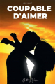 Couverture Coupable d’Aimer Editions Autoédité 2021