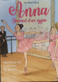 Couverture Anna : Journal d'un cygne, tome 1 : Premiers pas à l'école de ballet Editions de Noyelles 2020