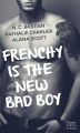 Couverture Frenchy is the new bad boy Editions HarperCollins (Poche) 2020