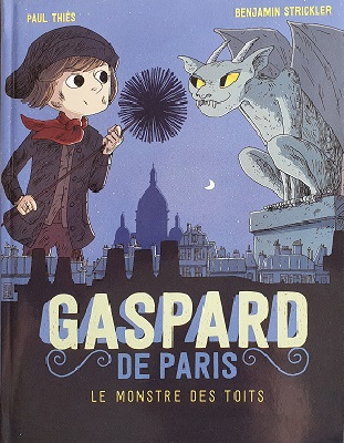 Couverture Gaspard de Paris, tome 1 : Le monstre des toits