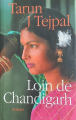 Couverture Loin de Chandigarh Editions France Loisirs 2006