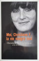 Couverture Moi, Christiane F., la vie malgré tout Editions de Noyelles 2013