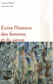 Couverture Ecrire l’histoire des femmes et du genre Editions Presses universitaires de Lyon 2007