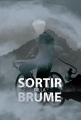 Couverture Sortir de la brume Editions Autoédité 2021