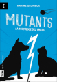 Couverture Mutants, tome 2 : La maîtresse des chats Editions Québec Amérique (Titan) 2020