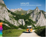 Couverture Vanlife, portraits des nouveaux nomades Editions du chemin des crêtes 2020