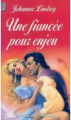 Couverture Une fiancée pour enjeu Editions J'ai Lu (Aventures et passions) 1993