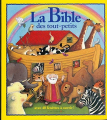 Couverture La Bible des tout-petits Editions Des Deux coqs d'or 2000