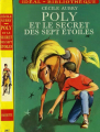Couverture Poly et le secret des septs étoiles Editions Hachette (Idéal bibliothèque) 1966