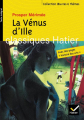 Couverture La Vénus d'Ille Editions Hatier (Classiques - Oeuvres & thèmes) 2011