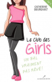 Couverture Le club des girls, tome 1 : Un bal vraiment pas rêvé ! Editions Les éditeurs réunis 2014