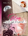 Couverture Rose ou la magie d'un journal Editions Maloine 2020