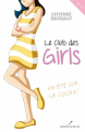 Couverture Le club des girls, tome 4 : Un été sur le coche ! Editions Les éditeurs réunis 2015