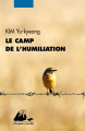 Couverture Le camp de l’humiliation Editions Philippe Picquier (Poche) 2021