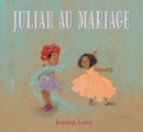 Couverture Julian au mariage Editions L'École des loisirs (Pastel) 2021