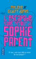 Couverture L'escapade sans retour de Sophie Parent Editions Pocket 2013