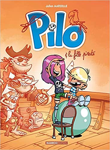 Couverture Pilo, tome 4 : Pilo etla fille pirate