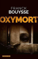 Couverture Oxymort Editions La geste (Moissons Noires) 2021
