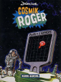 Couverture Cosmik Roger, tome 1 : Cosmik Roger  Editions Audie (Fluide Glacial) 2002