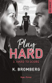Couverture Play Hard, tome 3 : Hard to score Editions Hugo & cie (New romance) 2021