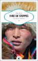 Couverture Ivre de Steppes Editions Transboréal (Sillages) 2018