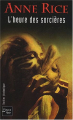 Couverture La saga des sorcières, tome 2 : L'heure des sorcières Editions Fleuve (Noir - Thriller fantastique) 1995