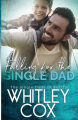 Couverture The Single Dads of Seattle, book 10: Falling for the Single Dad Editions Autoédité 2020