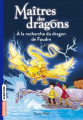 Couverture Maîtres des dragons, tome 07 : À la recherche du dragon de foudre Editions Bayard (Aventure) 2019