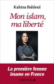 Couverture Mon islam, ma liberté  Editions Albin Michel 2021
