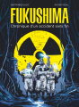 Couverture Fukushima : Chronique d'un accident sans fin Editions Glénat (Hors collection) 2021