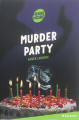 Couverture Murder Party Editions Rageot (Heure noire) 2016