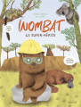Couverture Wombat, Le super-héros Editions Sarbacane 2021