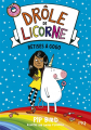 Couverture Drôle de licorne, tome 1 : Bêtise à gogo Editions Pocket (Jeunesse) 2021