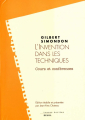 Couverture L'invention dans les techniques Editions Seuil 2005