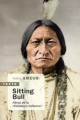 Couverture Sitting Bull : Héros de la résistance indienne Editions Tallandier 2020