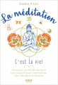 Couverture La méditation c\'est la vie Editions First 2018