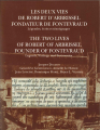 Couverture Les deux Vies de Robert d’Arbrissel, fondateur de Fontevraud Editions Brepols 2007