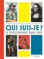 Couverture Qui suis-je ? : Le déguisement dans l'art Editions Seuil (Jeunesse) 2019