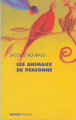 Couverture Les animaux de personne Editions Seghers 2004