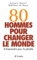 Couverture 80 Hommes pour changer le monde Editions JC Lattès 2005